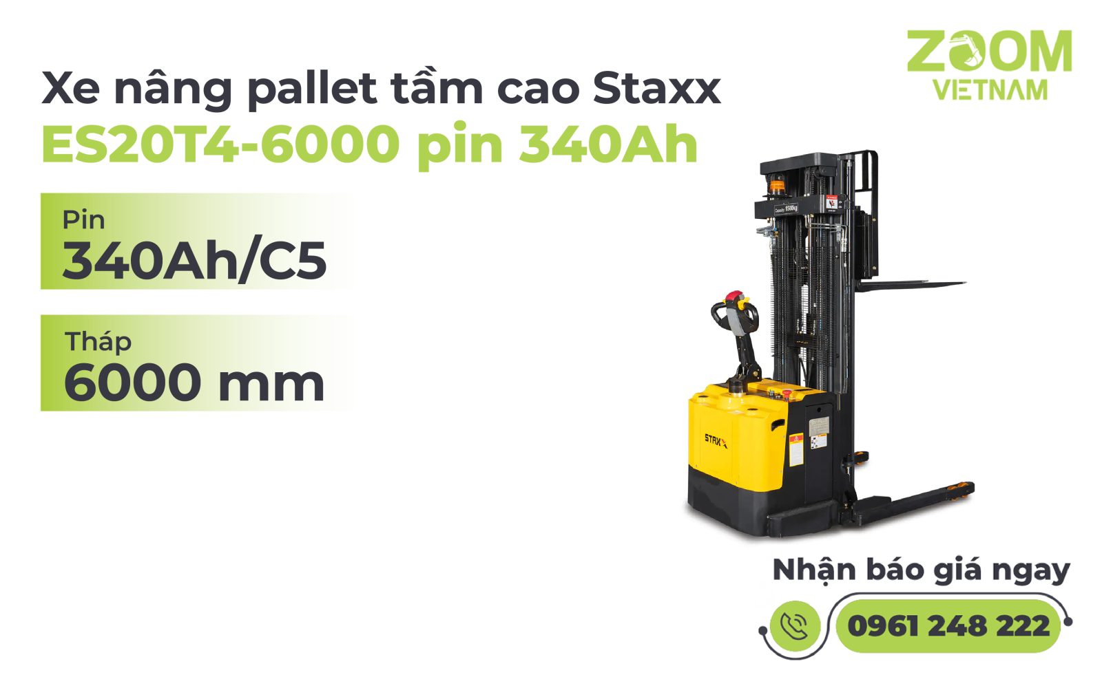Xe nâng pallet tầm cao Staxx ES20T4-6000, pin 340Ah