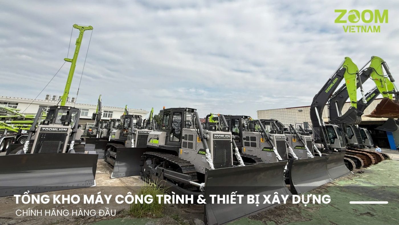 Zoom Việt Nam Tổng Kho Máy Công Trình & Thiết Bị Xây Dựng Chính Hãng Hàng Đầu