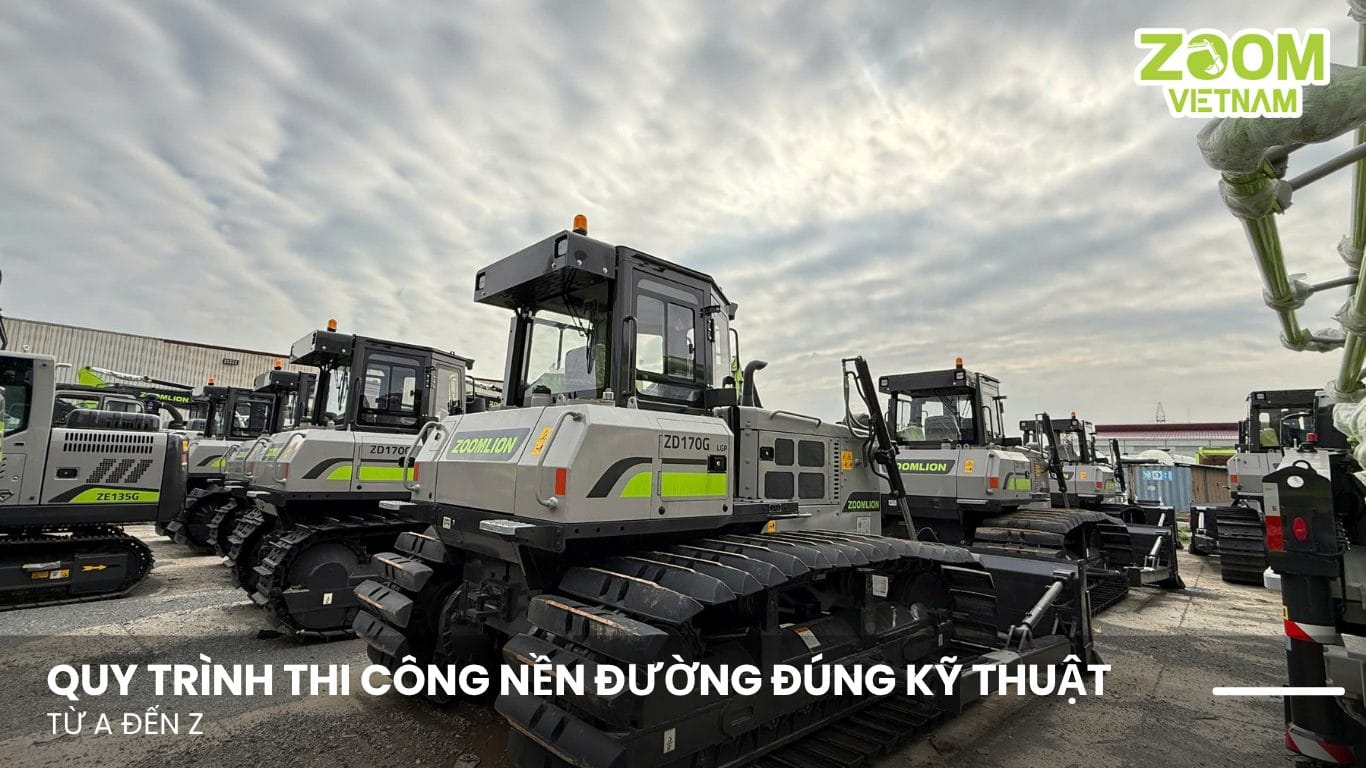 Quy Trình Thi Công Nền Đường Đúng Kỹ Thuật Từ A Đến Z